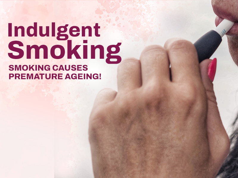 Indulgent smoking causes premature ageing 