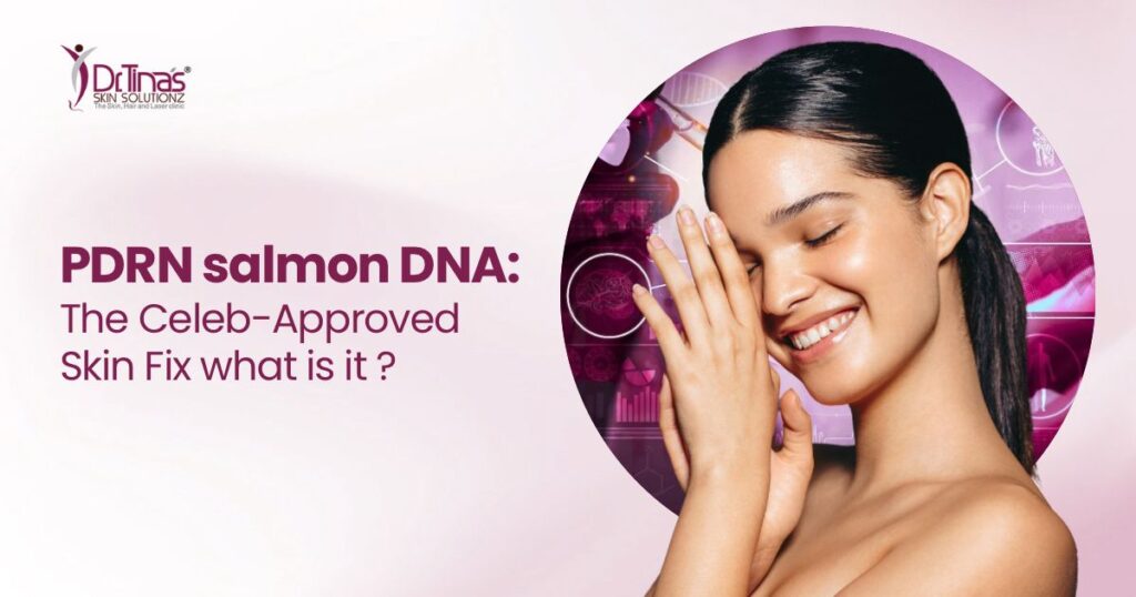 PDRN Salmon DNA: The “Reset Button” for Tired, Stressed Skin
